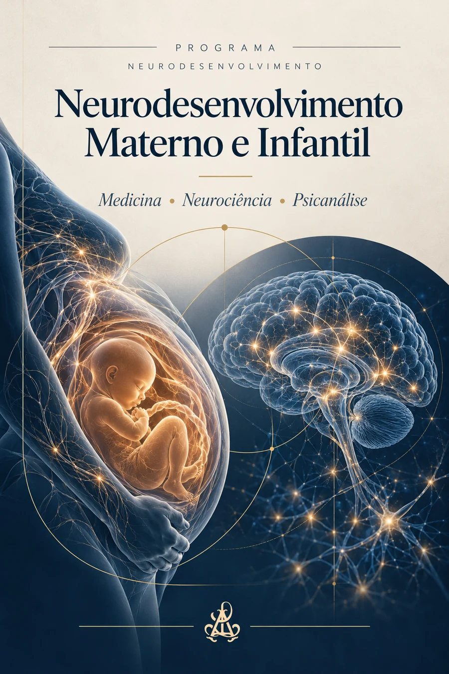 Capa do programa Neurodesenvolvimento Materno e Infantil: gestante com o bebê no ventre e um cérebro em rede de luz; Medicina, Neurociência, Psicanálise